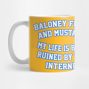 Baloney Fudge and mustard Mug